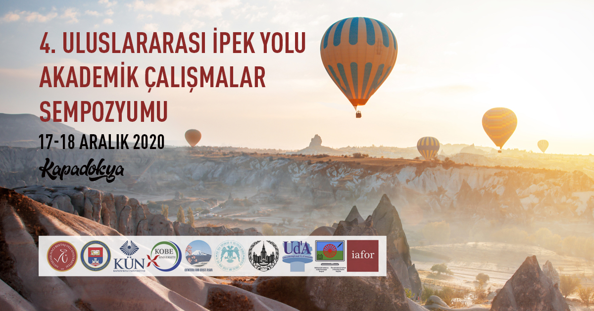 4. Uluslararası İpek Yolu Akademik Çalışmalar Sempozyumu